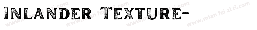 Inlander Texture字体转换
